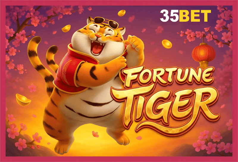 Fortune Tiger é um jogo imperdível no 35BET Casino