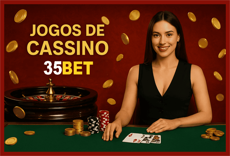 Jogos de cassino online inovadores e emocionantes na 35BET